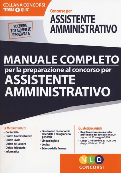 Concorso per assistente amministrativo. Manuale completo per la preparazione al concorso - Cristiana Apostolo,Maria Luisa Partipilo,Simona Russo - copertina