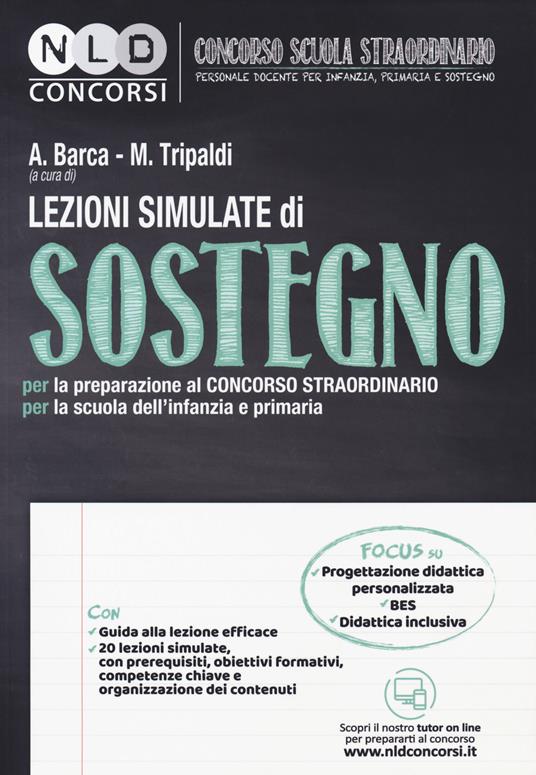 Lezioni simulate di sostegno. Per la preparazione al concorso straordinario per la scuola dell'infanzia e primaria. Con tutor online - copertina