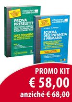 Scuola dell'infanzia e scuola primaria. Manuale completo di preparazione per il concorso a cattedra-Prova preselettiva. Kit