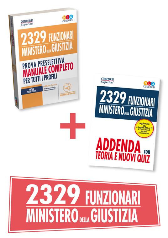 2329 funzionari Ministero della Giustizia. Prova preselettiva. Manuale completo per tutti i profili - copertina