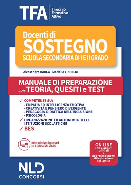 TFA. Docenti di sostegno scuola secondaria di I e II grado. Manuale di preparazione con teoria, quesiti e test - Alessandro Barca,Mariella Tripaldi - copertina