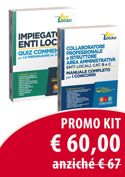 Kit Collaboratore professionale e istruttore area amministrativa. Enti locali, cat. B e C. Manuale completo per i concorsi-Impiegato negli enti locali. Quiz commentati per la preparazione al concorso - copertina