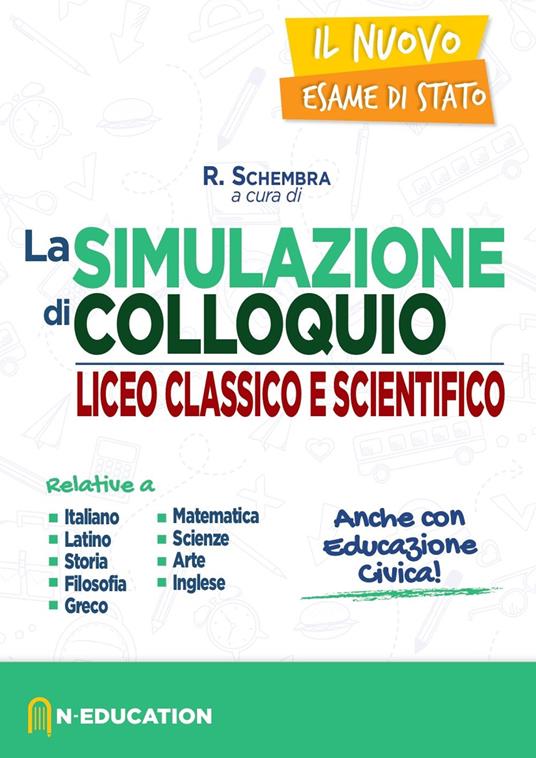 Il nuovo esame di Stato. Simulazioni di colloquio per il Liceo classico e scientifico - copertina
