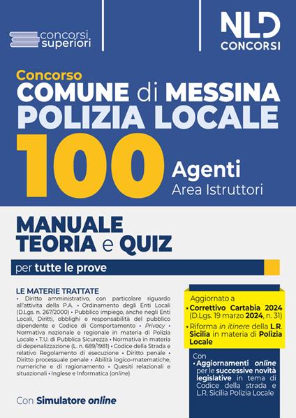 Concorso Comune di Messina. Manuale completo + Test di verifica per tutte le prove per 100 agenti di Polizia locale. Area Istruttori. Con espansione online. Con software di simulazione - copertina