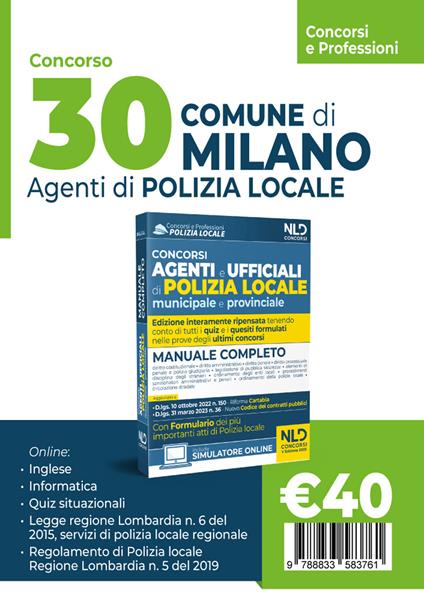 Concorso 30 agenti polizia locale Milano. Manuale per i concorsi completo di tutte le materie - copertina