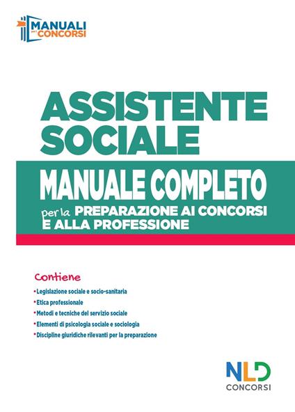 Concorso assistente sociale. Manuale completo per la preparazione al concorso - copertina