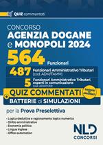 Concorso 564 funzionari Agenzia delle Dogane e dei Monopoli. Quiz commentati per la prova preselettiva suddivisi per argomenti