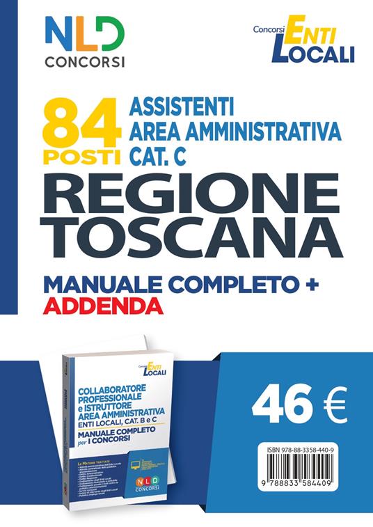 84 posti Assistenti area amministrativa Cat. C. Regione Toscana. Manuale completo + agenda - copertina