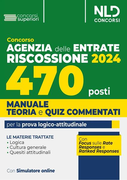 Concorso Agenzia delle Entrate Riscossione 2024. 470 posti. Manuale+test di verifica per la preparazione al concorso. Con software di simulazione - copertina