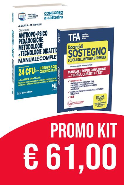 Concorso scuola 2020: TFA. Docenti di sostegno scuola dell'infanzia e primaria. Manuale di preparazione con teoria, quesiti e test-Discipline antropo-psico-pedagogiche, metodologie e tecnologie didattiche. Manuale completo per il conseguimento di 24 CFU e per la 2ª prova scritta concorso a cattedre - Alessandro Barca,Mariella Tripaldi - copertina