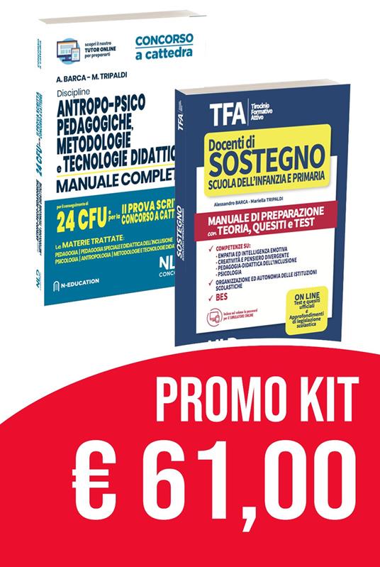 Concorso scuola 2020: TFA. Docenti di sostegno scuola dell'infanzia e primaria. Manuale di preparazione con teoria, quesiti e test-Discipline antropo-psico-pedagogiche, metodologie e tecnologie didattiche. Manuale completo per il conseguimento di 24 CFU e per la 2ª prova scritta concorso a cattedre - Alessandro Barca,Mariella Tripaldi - copertina