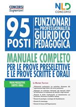 Concorso Ministero Giustizia 2020: Manuale completo per la preparazione al concorso per 95 funzionari giuridico-pedagogici. Con Contenuto digitale per accesso online