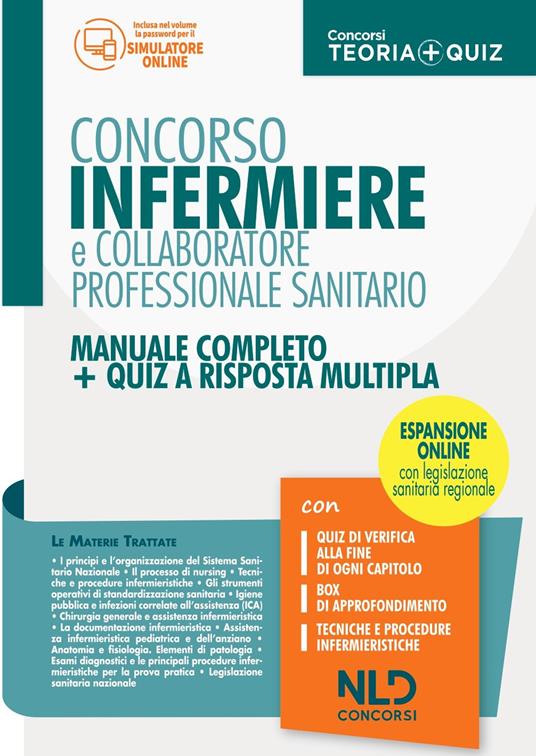 Concorso infermiere e collaboratore professionale sanitario. Manuale completo + quiz a risposta multipla. Con espansione online - copertina