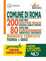 Concorso 1512 Comune di Roma. 200 posti CUIT/RM istruttore tecnico costruzioni, ambiente, territorio 80 posti FSTD/RM funzionario servizi tecnici. Manuale completo. Con Contenuto digitale per accesso online