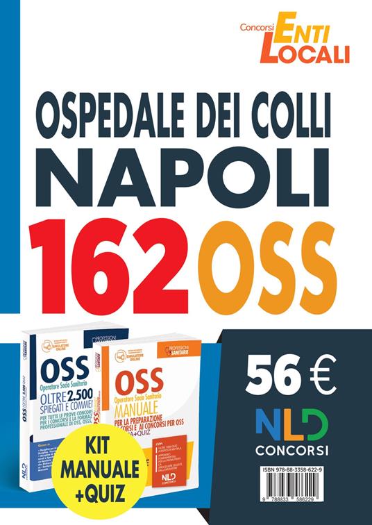 Concorso 162 posti OSS Ospedale dei Colli Napoli: kit OSS 2021 manuale + quiz. Nuova ediz. - copertina
