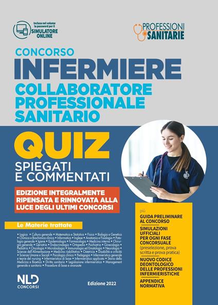 Infermiere 3000 quiz spiegati e commentati. Per tutti i concorsi pubblici da infermiere e collaboratore professionale e sanitario. Nuova ediz. - copertina