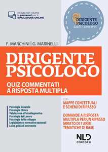 Dirigente psicologo. Quiz commentati a risposta multipla per la preparazione al concorso. Nuova ediz. Con Contenuto digitale per accesso online: aggiornamento online