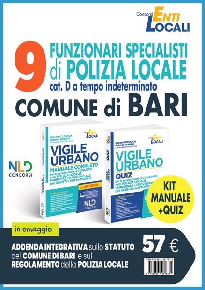 Concorso 9 funzionari Polizia Locale comune di Bari. Kit vigile urbano. Agenti e Ufficiali della Polizia Locale: manuale + quiz completo per la preparazione al concorso - copertina