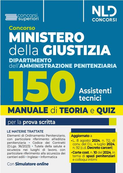 Concorso Ministero della Giustizia. 150 Assistenti tecnici per il Dipartimento dell'amministrazione penitenziaria 2024. Con espansione online - copertina