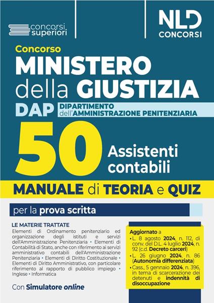 Concorso Ministero della Giustizia. 50 assistenti contabili per il DAP (Dipartimento dell'Amministrazione Penitenziaria) 2024. Manuale + quiz per la preparazione. Con espansione online - copertina