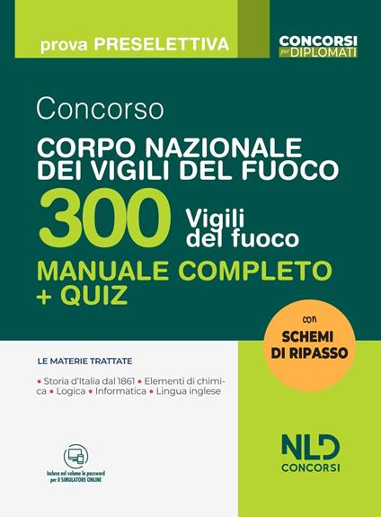 Concorso vigili del fuoco 2022. Manuale per il concorso 300 vigili del fuoco. Con software di simulazione - copertina