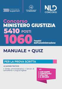 1060 tecnici dell'amministrazione. Concorso 5410 Ministero Giustizia 2022. Con software di simulazione