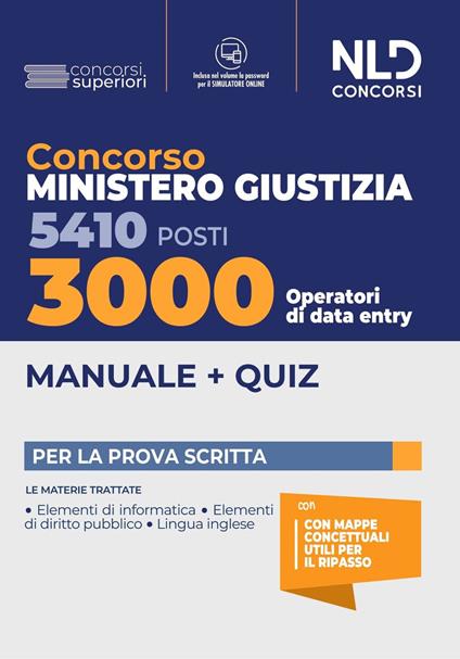 3000 posti data entry. Concorso 5410 Ministero Giustizia 2022. Con software di simulazione - copertina