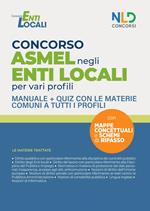 Concorso Asmel negli enti locali per vari profili. Manuale con le materie comuni per il concorso. Con software di simulazione