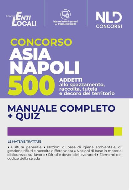 Concorso ASIA Napoli 500 operatori ecologici. Manuale completo + quiz. Con software di simulazione - copertina