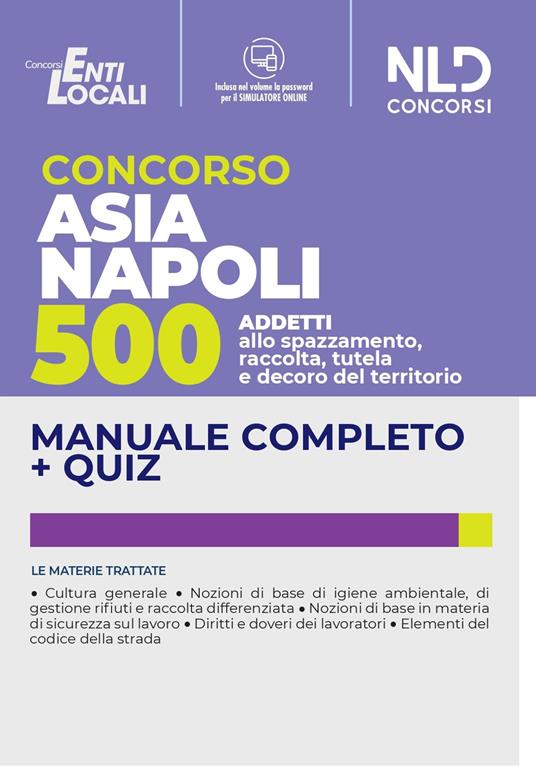 Concorso ASIA Napoli 500 operatori ecologici. Manuale completo + quiz. Con software di simulazione - copertina