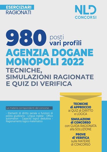 980 posti vari profili agenzia dogane monopoli 2022. Tecniche, simulazioni ragionate e quiz di verifica. Esercizi ragionati - copertina