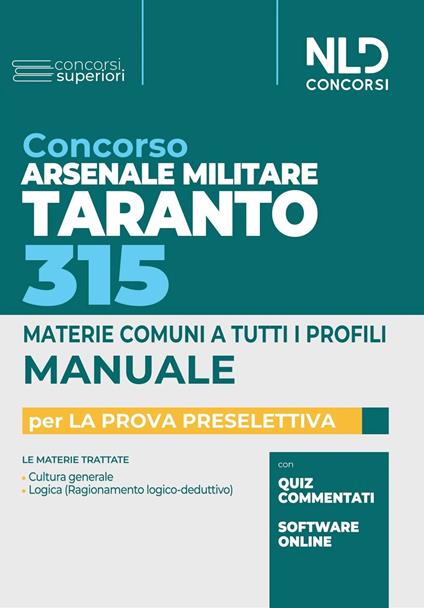 Concorso Arsenale Militare Taranto 315 posti. Manuale completo prova preselettiva. Con software di simulazione - copertina