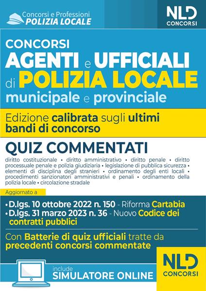 Concorso agenti e ufficiali di Polizia locale municipale e provinciale. Quiz commentati. Con software di simulazione - copertina