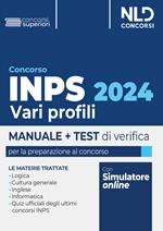 Concorso INPS 2024 vari profili. Manuale + test di verifica per la preparazione al concorso. Con Contenuto digitale per download e accesso on line: software di simulazione