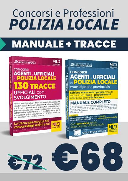 Concorso agenti e ufficiali di Polizia locale municipale e provinciale. Manuale completo-130 tracce ufficiali con svolgimento - copertina