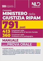 Concorso 791 Ministero della Giustizia RIPAM. Manuale completo per la prova orale