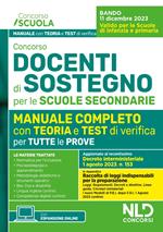 Concorso docenti di sostegno per le scuole secondarie. Manuale completo con test di verifica per tutte le prove con Focus su metodologia di progettazione del PEI aggiornato al D.I. 1 agosto 2023, n. 153