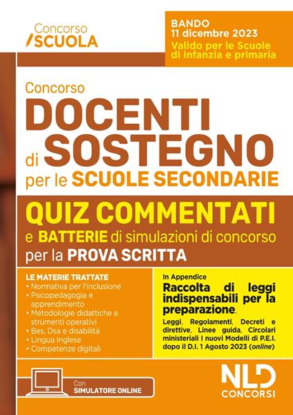 Concorso docenti di sostegno per le scuole secondarie. Quiz commentati di verifica per tutte le prove aggiornato al D.I. 1 agosto 2023, n. 153 - in appendice Raccolta di Leggi Indispensabili per la preparazione. Con espansione online - copertina