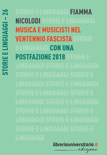 Musica e musicisti nel ventennio fascista - Fiamma Nicolodi - copertina