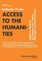 Access to the humanities. English for students of language arts, history, philosophy and the visual arts