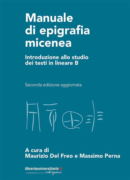 Manuale di epigrafia micenea. Introduzione allo studio dei testi in lineare B - copertina