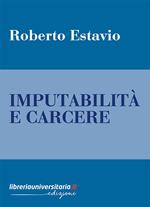 Imputabilità e carcere