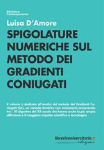 Spigolature numeriche sul metodo dei gradienti coniugati