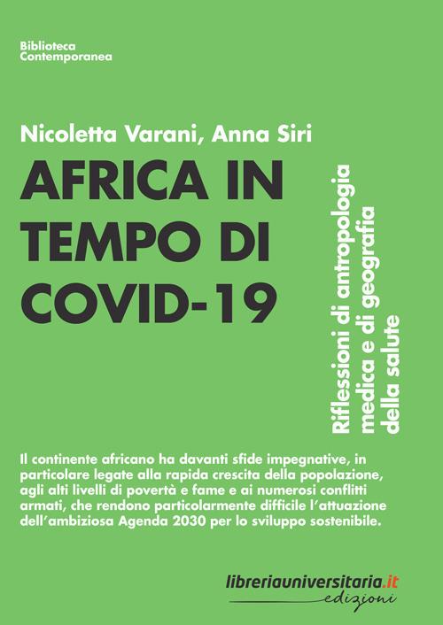 Africa in tempo di Covid-19. Riflessioni di antropologia medica e di geografia della salute - Nicoletta Varani,Anna Siri - copertina