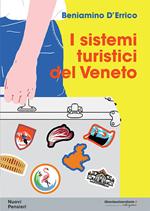 I sistemi turistici del Veneto