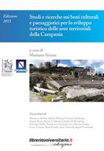 Studi e ricerche sui beni culturali e paesaggistici per lo sviluppo turistico delle aree territoriali della Campania