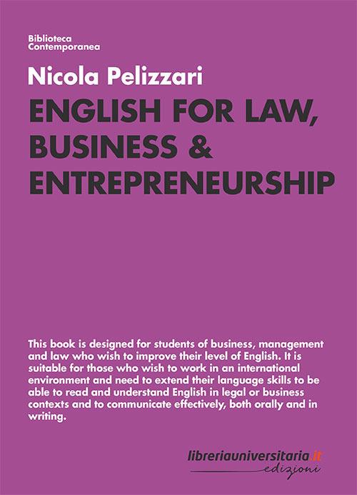 English for Law, Business & Entrepreneurship - Nicola Pelizzari - copertina