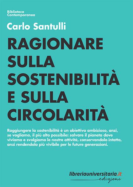 Ragionare sulla sostenibilità e sulla circolarità - Carlo Santulli - copertina