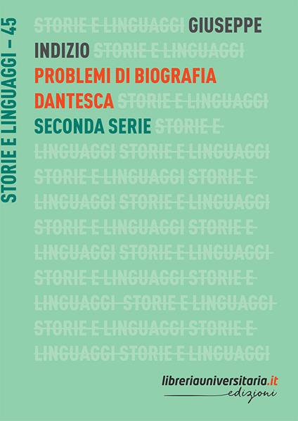 Problemi di biografia dantesca. Seconda serie - Giuseppe Indizio - copertina