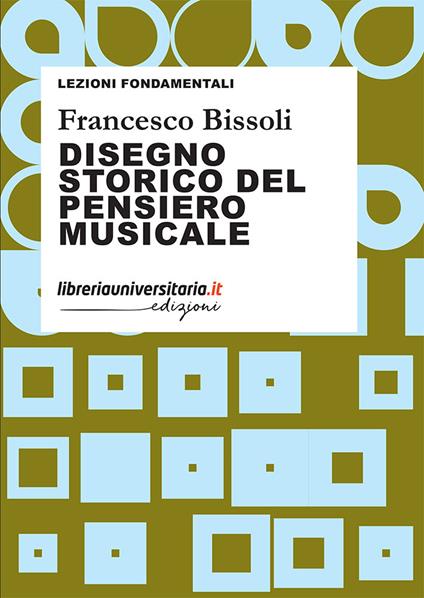 Disegno storico del pensiero musicale - Francesco Bissoli - copertina